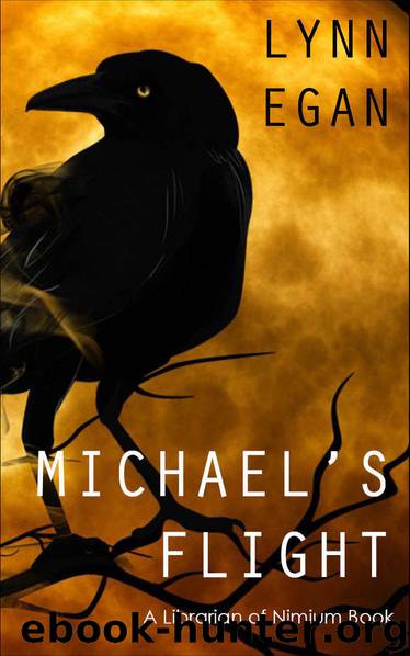 Michael's Flight: A Librarian of Nimium Book (Murudian Cycle 1) by Lynn Egan