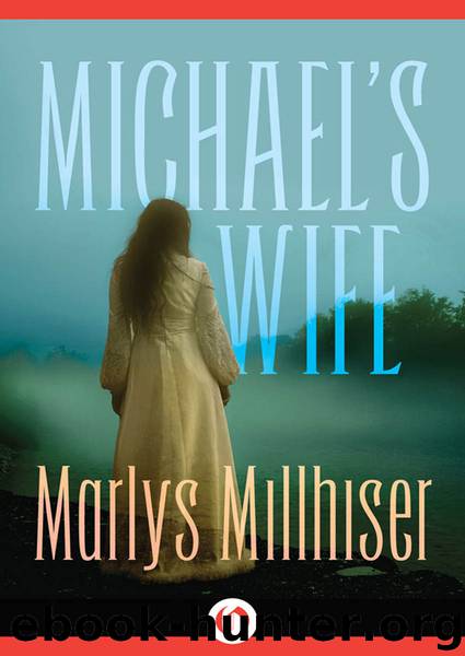 Michael’s Wife by Marlys Millhiser