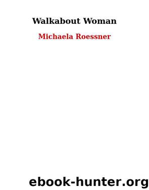 Michaela Roessner by Walkabout Woman