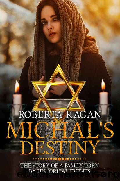 Michal's Destiny by Roberta Kagan