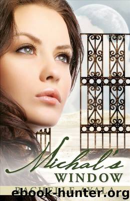 Michal's Window by Rachelle Ayala