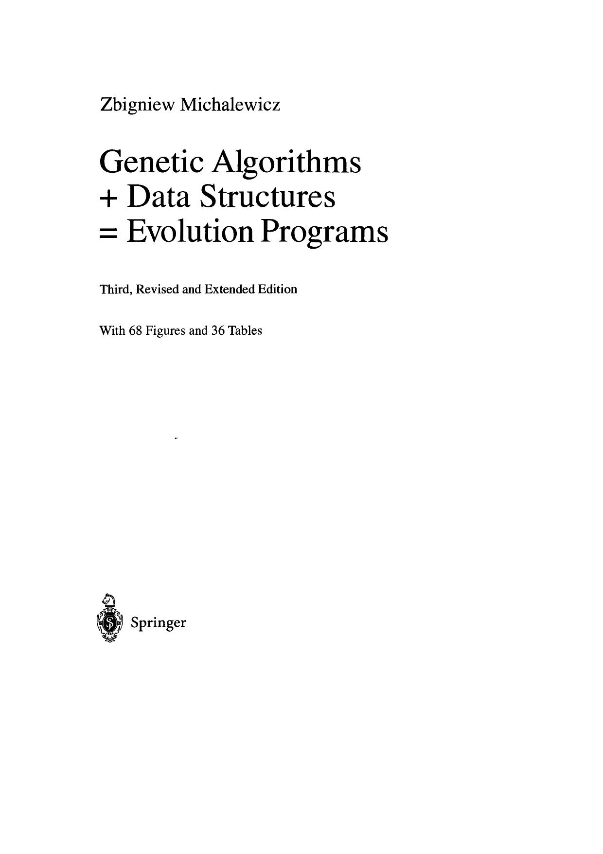 Michalewicz Z. Genetic Algorithms + Data Structures = Evolution Programs (3ed.) by Flavio