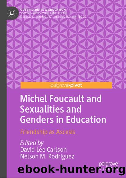 Michel Foucault and Sexualities and Genders in Education by Unknown