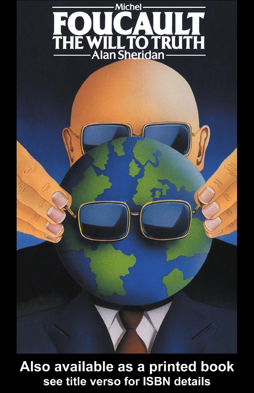 Michel Foucault: The Will to Truth by Alan Sheridan