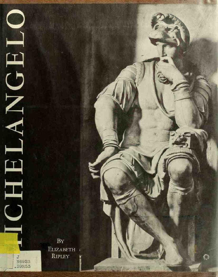Michelangelo - A Biography by Elizabeth Ripley