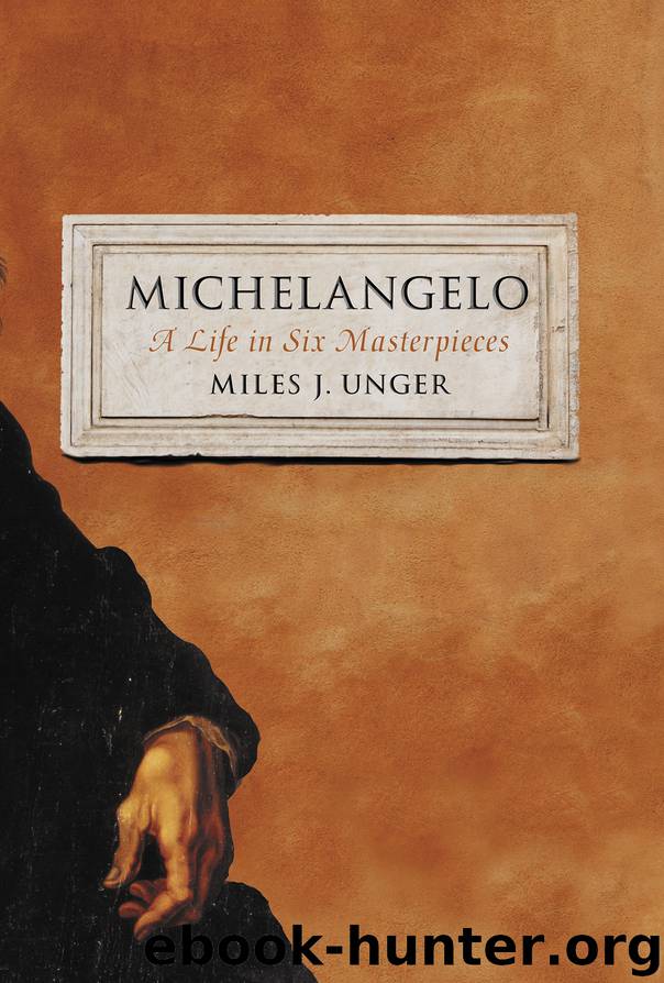 Michelangelo by Miles J. Unger