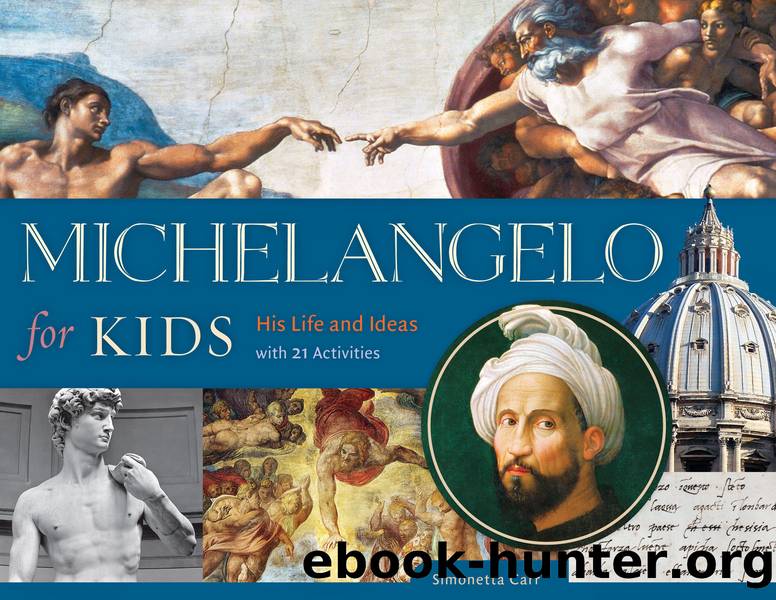 Michelangelo for Kids by Simonetta Carr