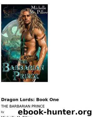Michelle M Pillow - [Dragon Lords, #01] by TheBarbarian Prince