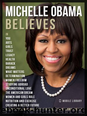 Michelle Obama Believes by Mobile Library