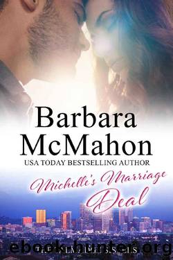 Michelle's Marriage Deal: A sweet marriage-of-convenience romance (The Talmadge Sisters Book 2) by Barbara McMahon