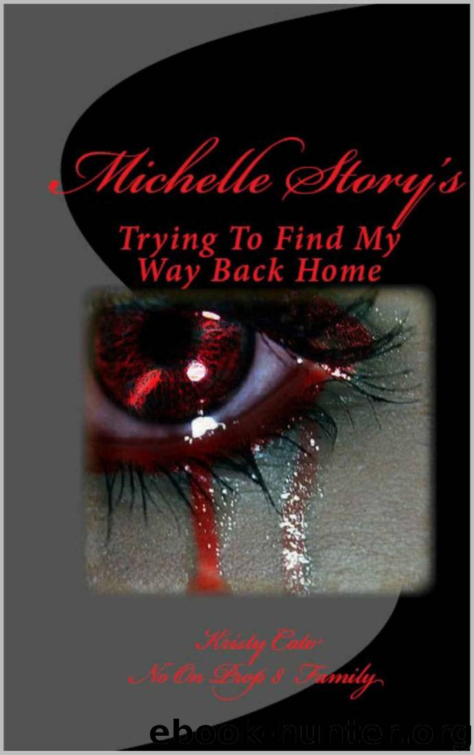 Michelle's Story: Trying to find my way back home (The Dance Series Book 3) by Kristy Cato