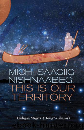 Michi Saagiig Nishnaabeg by Gidigaa Migizi