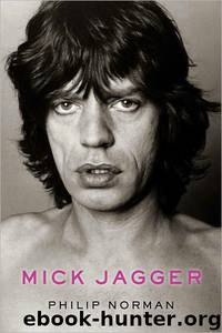 Mick Jagger by Philip Norman