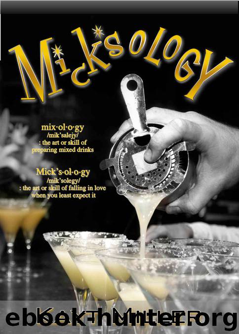 Mick'sology (The Flynn Family Book 2) by Kayt Miller