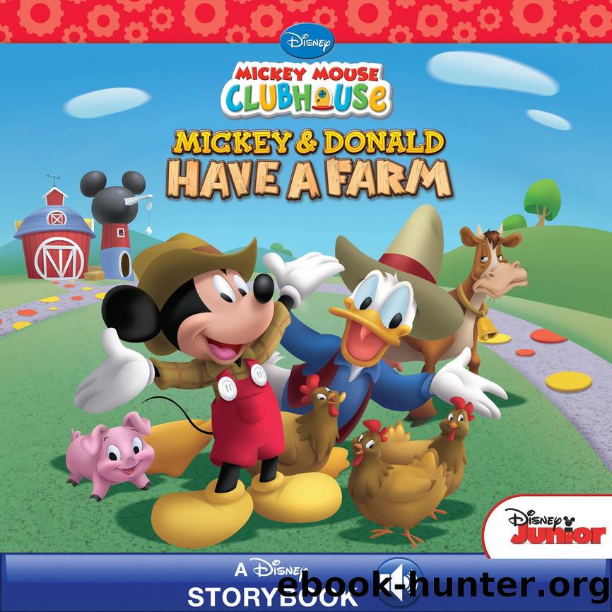 Mickey Mouse Clubhouse: Mickey & Donald Have a Farm by Unknown