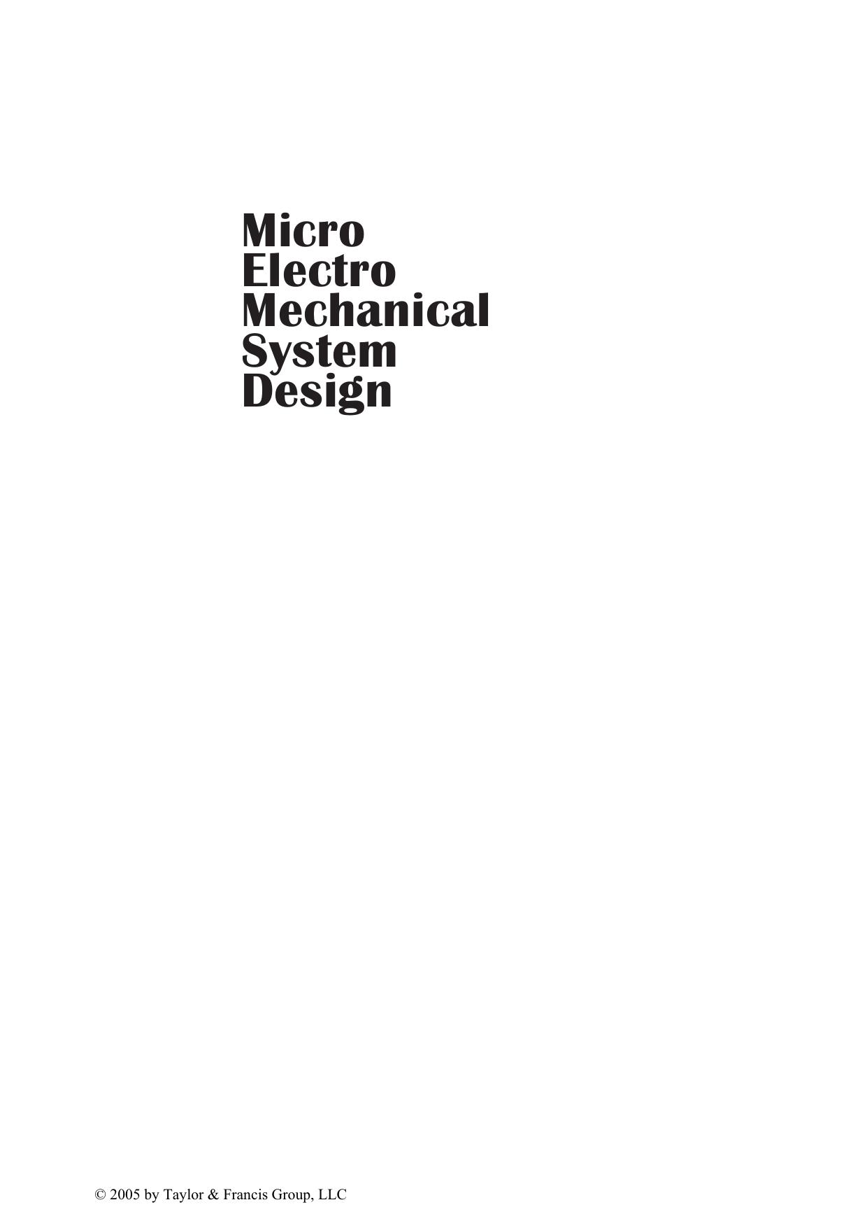 Micro Electro Mechanical System Design by James J. Allen