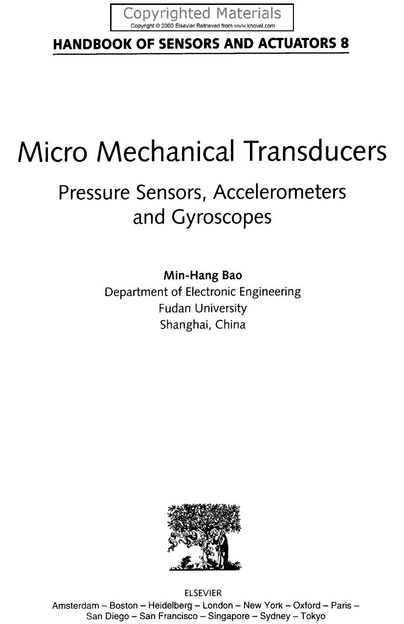 Micro Mechanical Transducers - Pressure Sensors, Accelerometers and Gyroscopes by Bao Min-Hang
