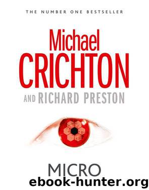 Micro by Michael Crichton;Richard Preston