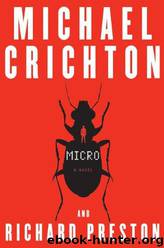 Micro: A Novel -SA by Michael Crichton & Richard Preston