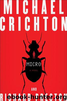 Micro: A Novel by Michael Crichton & Richard Preston