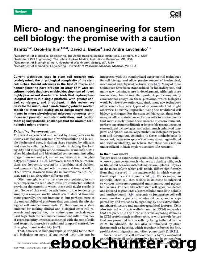 Micro- and nanoengineering for stem cell biology: the promise with a caution by Kshitiz