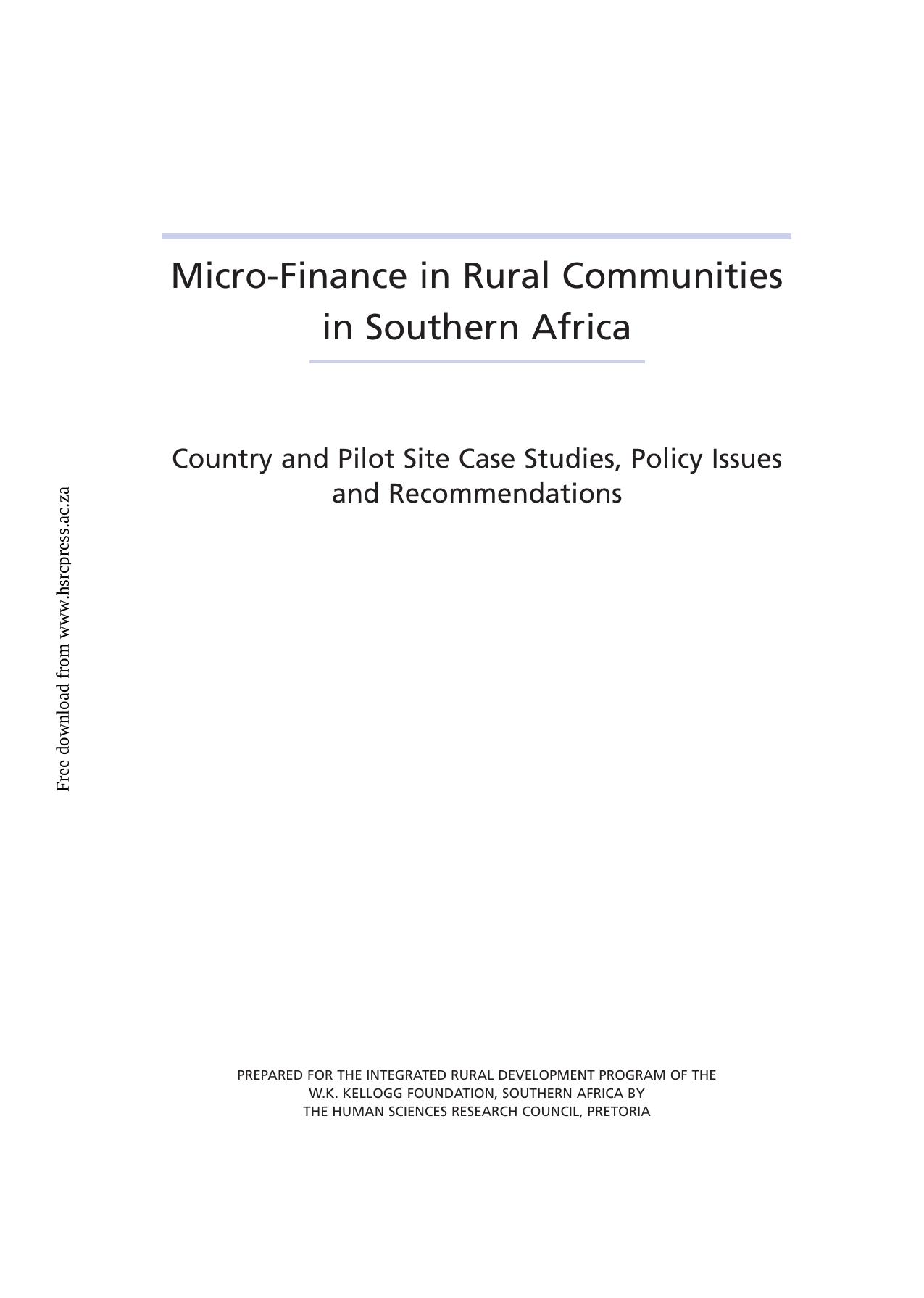 Micro-Finance in Rural Communities in Southern Africa: Country and Pilot Case Studies, Policy Issues and Recommendations by Human Sciences Research Council