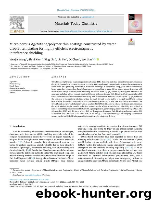 Micro-porous AgMXenepolymer thin coatings constructed by water droplet templating for highly efficient electromagnetic interference shielding by Wenjie Wang & Shiyi Xing & Ping Lin & Lin Du & Qi Chen & Wei Sun