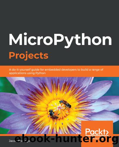 MicroPython Projects by Jacob Beningo