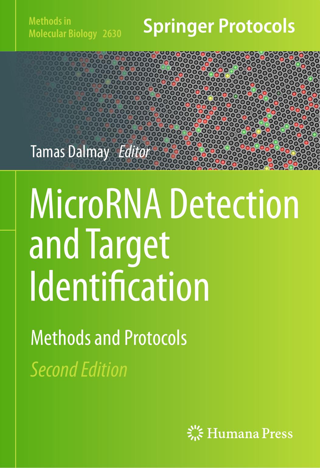 MicroRNA Detection and Target Identification: Methods and Protocols by Tamas Dalmay