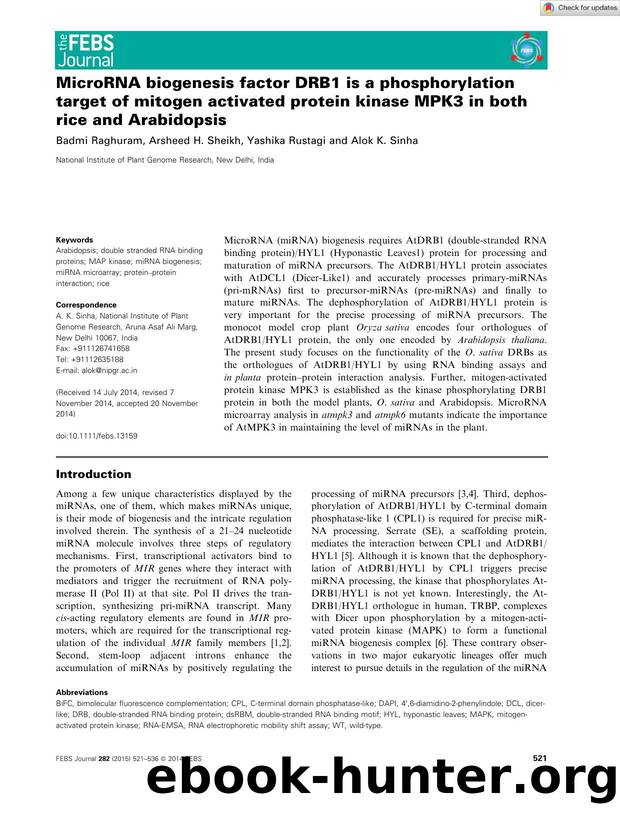 MicroRNA biogenesis factor DRB1 is a phosphorylation target of mitogen activated protein kinase MPK3 in both rice and Arabidopsis by Unknown