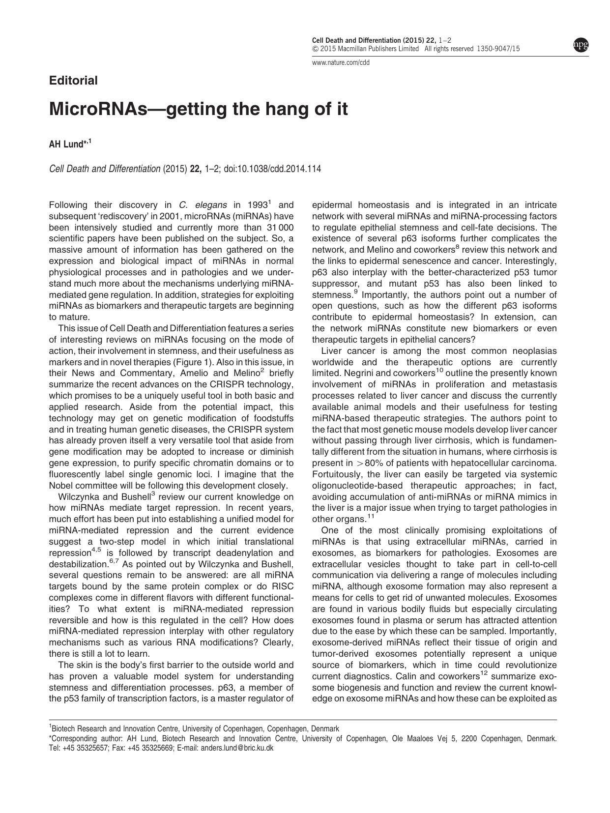 MicroRNAs&mdash;getting the hang of it by A H Lund &