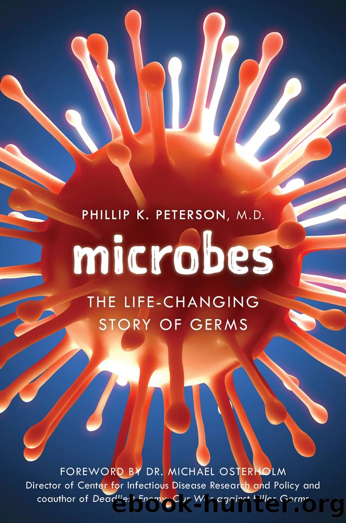 Microbes by Phillip K. Peterson