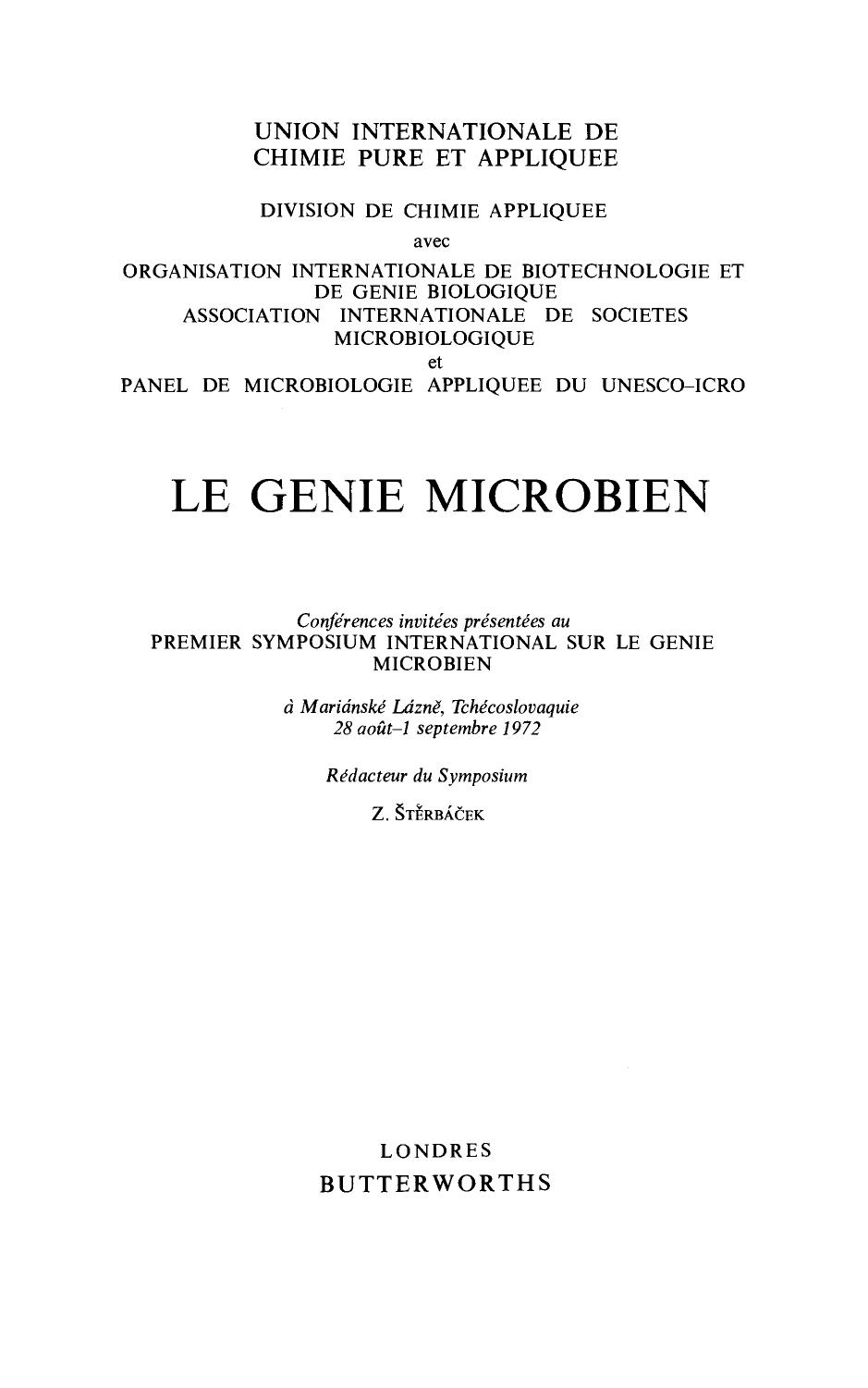 Microbial Engineering. First International Symposium on Advances in Microbial Engineering by Z. àterbácek (Eds.)
