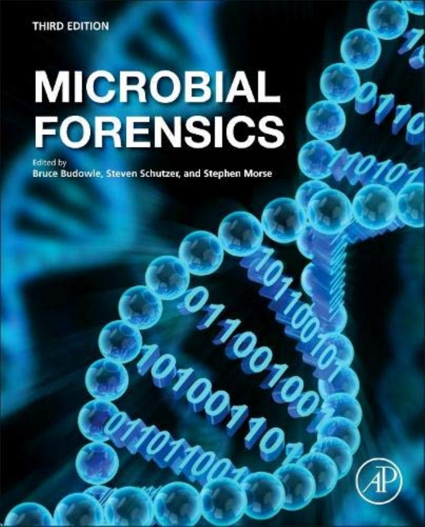 Microbial Forensics by Bruce Budowle Steven Schutzer Stephen Morse (eds.)