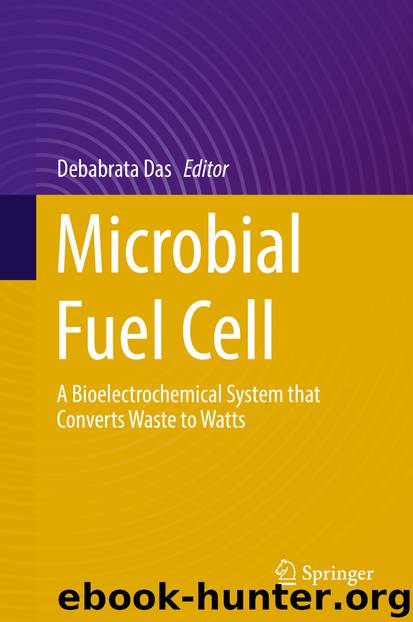 Microbial Fuel Cell by Debabrata Das