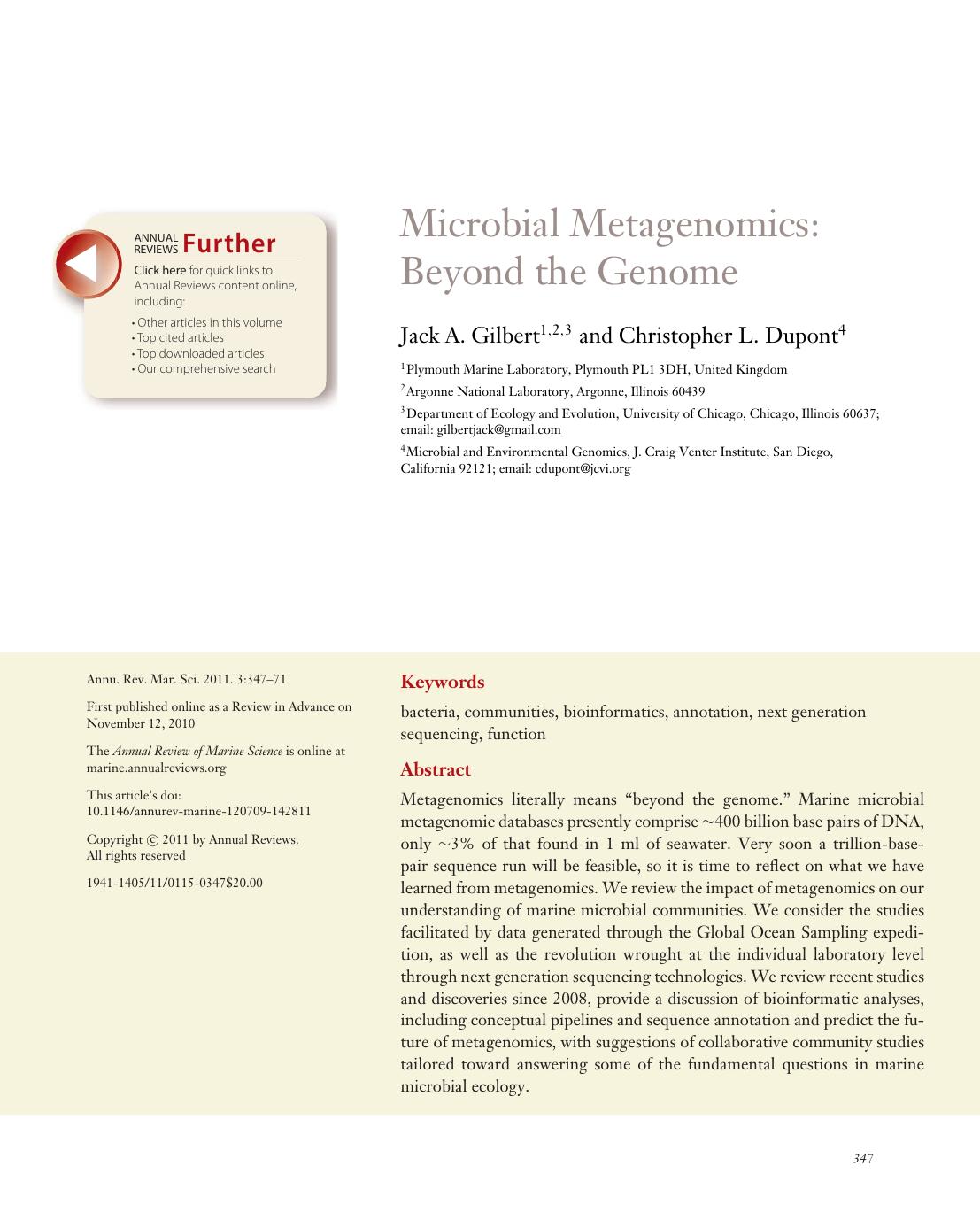 Microbial Metagenomics: Beyond the Genome by Jack A. Gilbert1 2 3 and Christopher L. Dupont4
