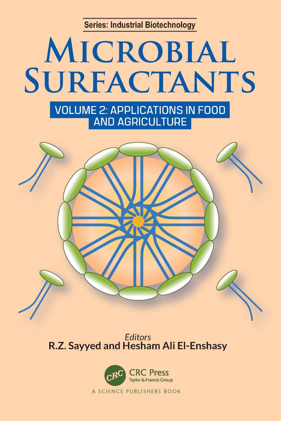 Microbial Surfactants: Volume 2: Applications in Food and Agriculture by R. Z. Sayyed Hesham All El-Enshasy