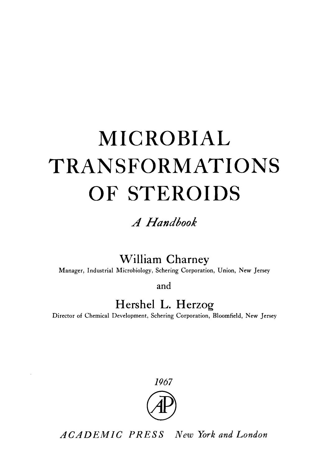 Microbial Transformations of Steroids. A Handbook by William Charney and Hershel L. Herzog (Auth.)