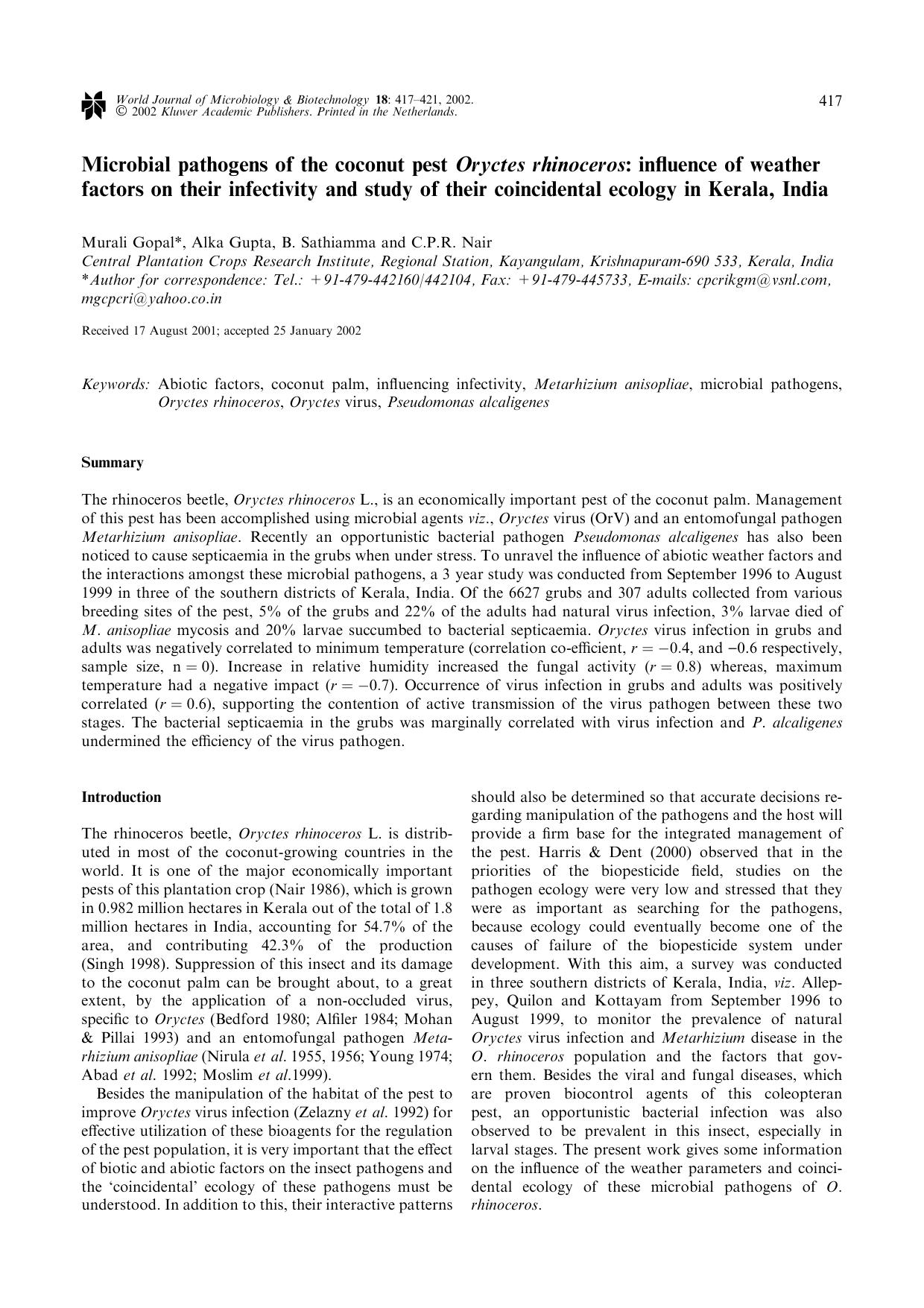 Microbial pathogens of the coconut pest <Emphasis Type="Italic">Oryctes rhinoceros<Emphasis>: influence of weather factors on their infectivity and study of their coincidental ecology in Kerala, India by Unknown