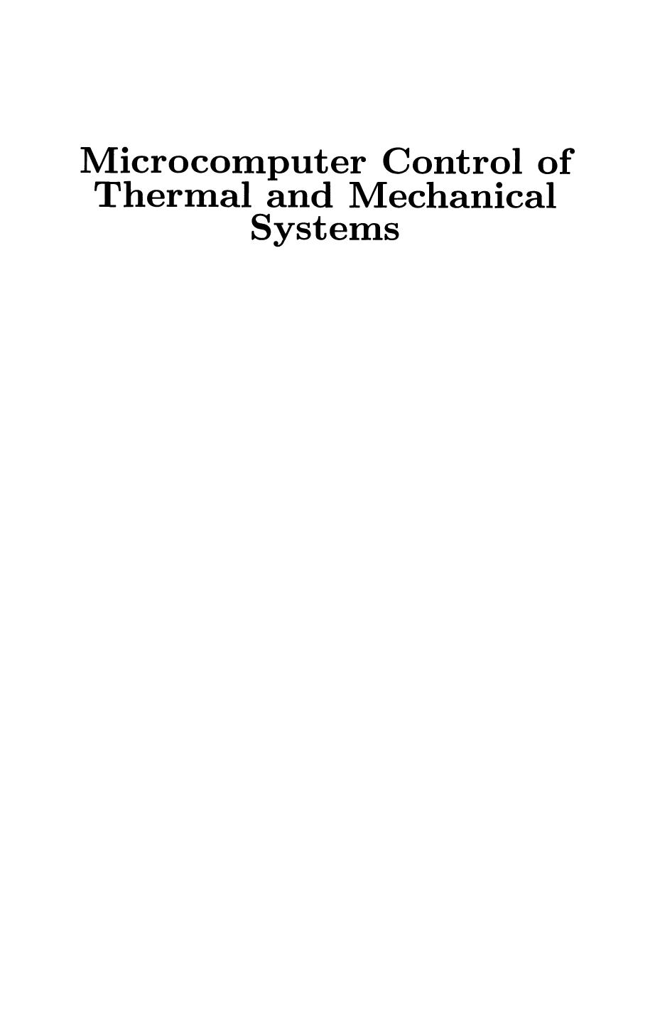 Microcomputer Control of Thermal and Mechanical Systems by W. F. Stoecker P. A. Stoecker (auth.)