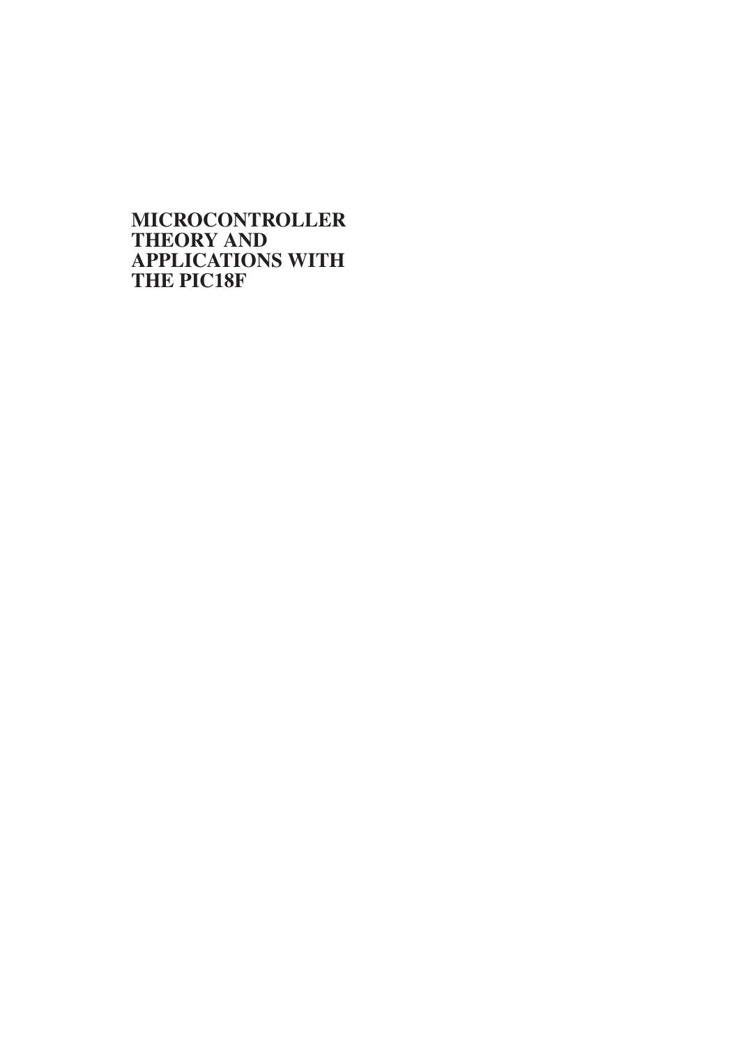 Microcontroller Theory and Applications with The PIC18F 2nd Edition by M. Rafiquzzaman