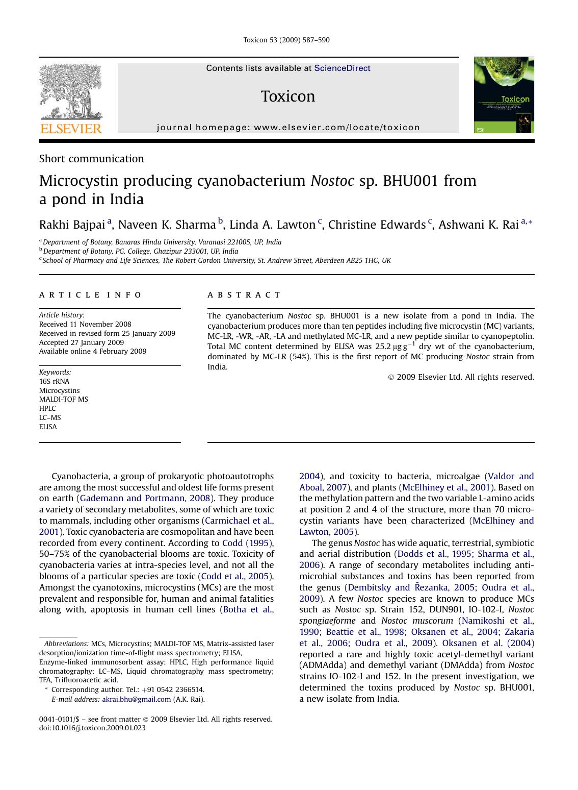 Microcystin producing cyanobacterium Nostoc sp. BHU001 from a pond in India by Rakhi Bajpai; Naveen K. Sharma; Linda A. Lawton; Christine Edwards; Ashwani K. Rai