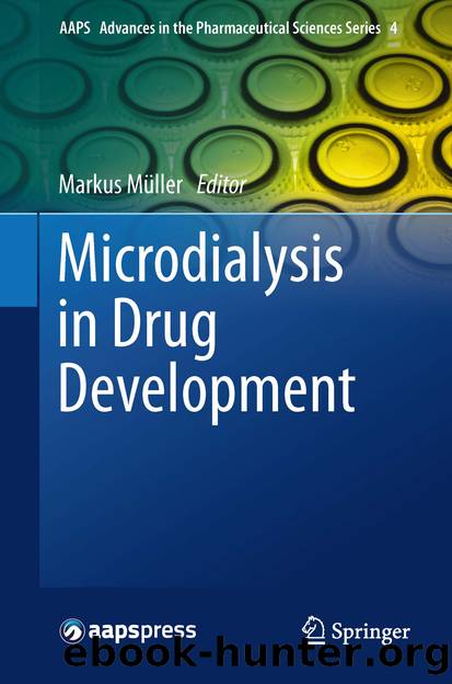 Microdialysis in Drug Development by Markus Müller