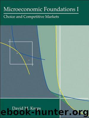 Microeconomic Foundations I by Kreps David M