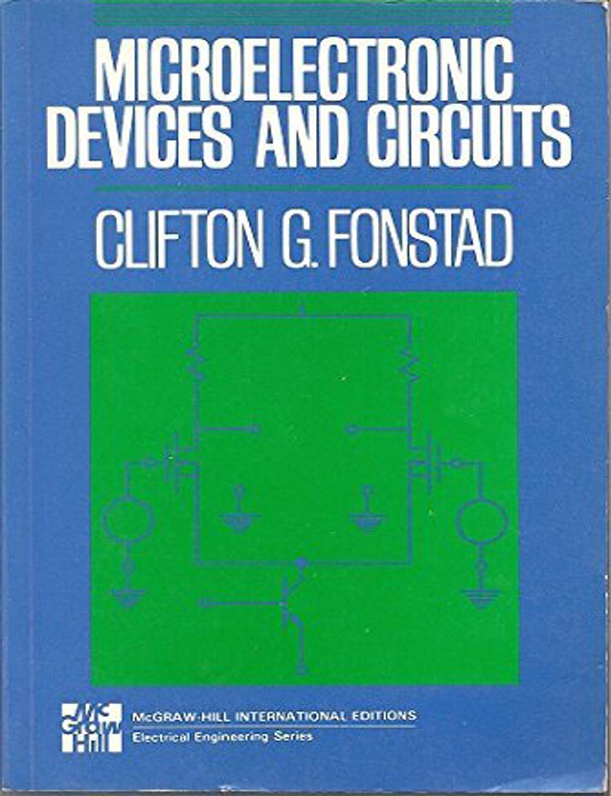 Microelectronic Devices and Circuits (MCGRAW HILL SERIES IN ELECTRICAL AND COMPUTER ENGINEERING) by Clifton Fonstad