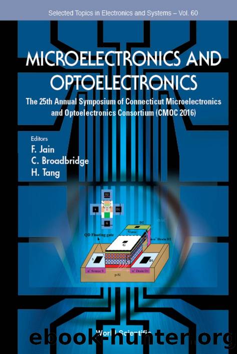 Microelectronics and Optoelectronics (205 Pages) by F. Jain C. Broadbridge and H. Tang