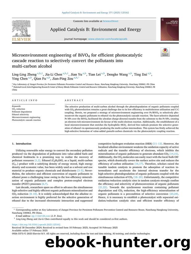Microenvironment engineering of BiVO4 for efficient photocatalytic cascade reaction to selectively convert the pollutants into multi-carbon alcohol by unknow