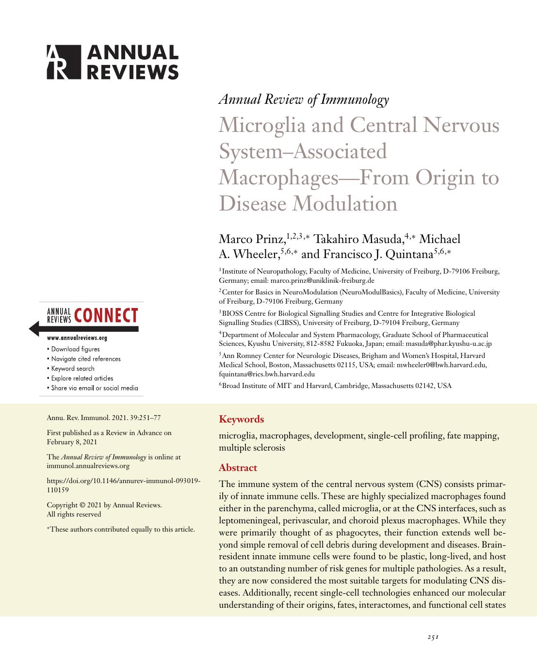 Microglia and Central Nervous SystemâAssociated MacrophagesâFrom Origin to Disease Modulation by Marco Prinz Takahiro Masuda Michael A. Wheeler Francisco J. Quintana