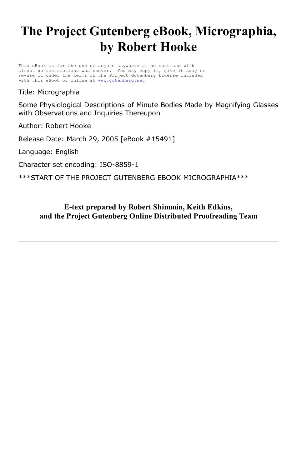 Micrographia Some Physiological Descriptions of Minute Bodies Made by Magnifying Glasses with Observations and Inquiries Thereupon by Robert Hooke