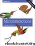 Microinteractions: Full Color Edition by Saffer Dan